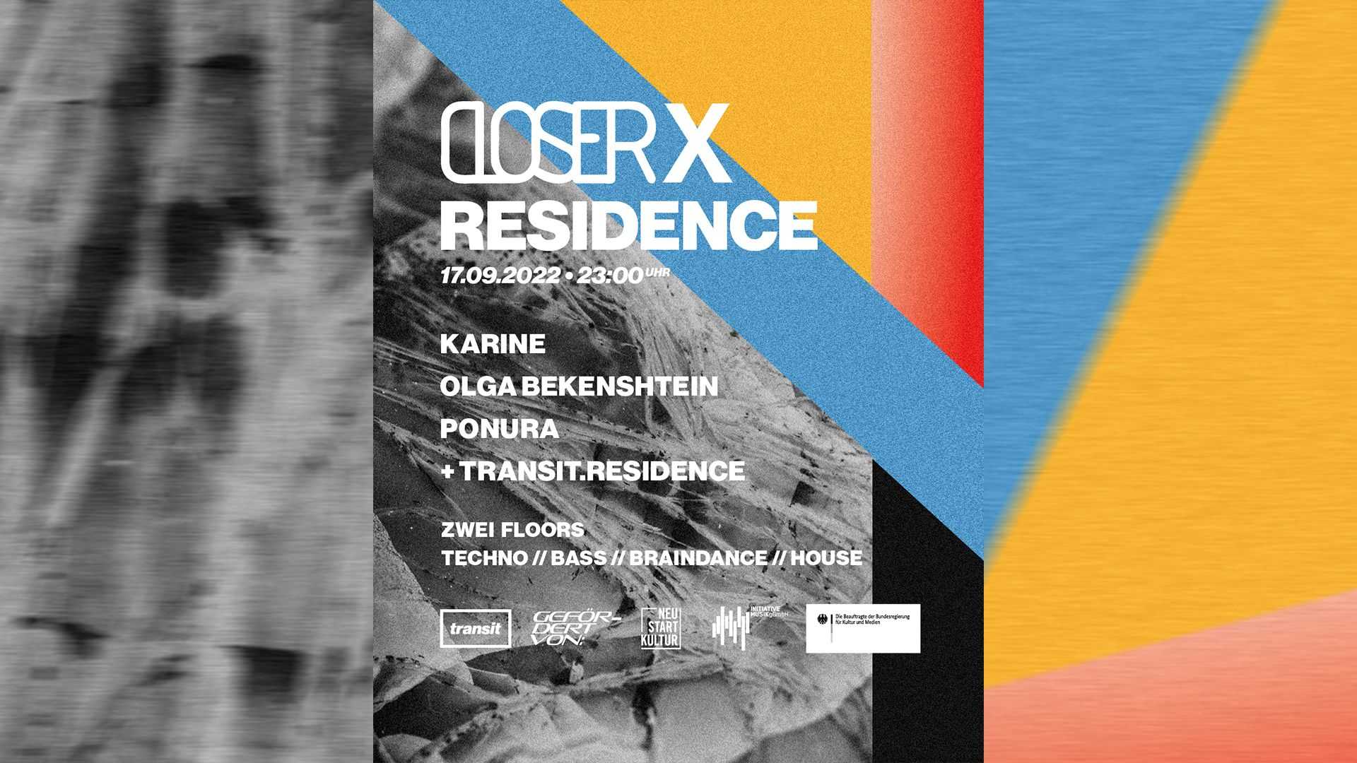 Closer x Residence 